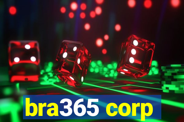 bra365 corp